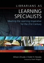 Cover: Librarians as Learning Specialists - Libraries Unlimited Inc