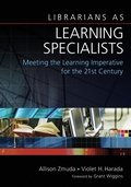 Cover: Librarians as Learning Specialists - Libraries Unlimited Inc