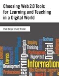 Cover: Choosing Web 2.0 Tools for Learning and Teaching in a Digital World - Libraries Unlimited Inc