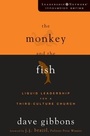 Cover: The Monkey and the Fish - Zondervan