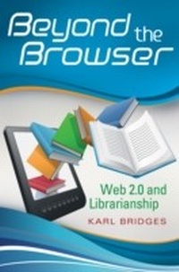 Abbildung von: Beyond the Browser - Libraries Unlimited