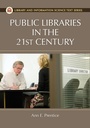 Cover: Public Libraries in the 21st Century - Libraries Unlimited Inc