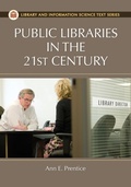 Cover: Public Libraries in the 21st Century - Libraries Unlimited Inc