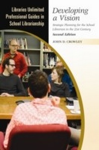 Abbildung von: Developing a Vision - Libraries Unlimited