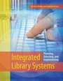 Cover: Integrated Library Systems - Libraries Unlimited Inc