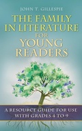 Cover: The Family in Literature for Young Readers - Libraries Unlimited Inc