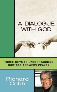 Enlarge image Cover: A Dialogue With God - Xulon Press
