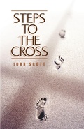 Cover: Steps to the Cross - Xulon Press