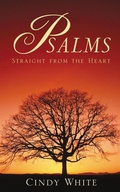 Cover: Psalms Straight From the Heart - Xulon Press