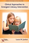Cover: Clinical Approaches to Emergent Literacy Intervention - Plural Publishing Inc