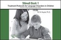 Cover: Stimulis for Treatment Protocols for Language Disorders in Children: Book. 1, Vol. 1 - Plural Publishing Inc