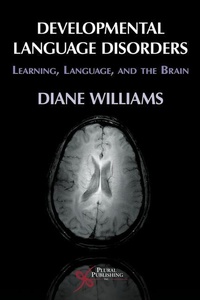 Enlarge image Cover: Developmental Language Disorders - Plural Publishing Inc