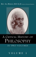 Cover: A Critical History of Philosophy Volume 1 - Xulon Press