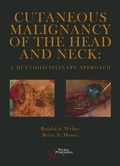 Cover: Cutaneous Malignancy of the Head and Neck - Plural Publishing Inc