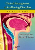 Cover: Clinical Management of Swallowing Disorders - Plural Publishing Inc
