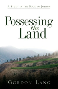 Enlarge image Cover: Possessing the Land - Xulon Press