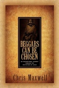 Cover: Beggars Can Be Chosen - Xulon Press