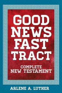 Bild: Good News Fast Tract - Xulon Press