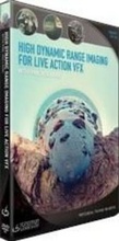 Cover: High Dynamic Range Imaging for Live Action VFX - The Gnomon Workshop