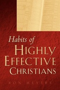 Cover: Habits of Highly Effective Christians - Xulon Press