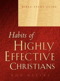 Cover: Habits of Highly Effective Christians Bible Study Guide - Xulon Press