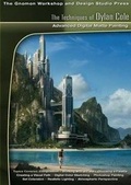 Cover: The Techniques of Dylan Cole - The Gnomon Workshop