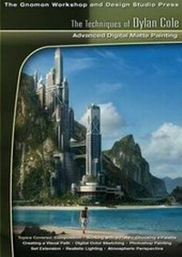 Enlarge image Cover: The Techniques of Dylan Cole - The Gnomon Workshop