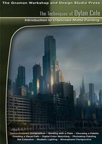Enlarge image Cover: The Techniques of Dylan Cole - The Gnomon Workshop