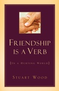 Cover: Friendship Is A Verb (In A Hurting World) - Xulon Press