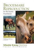 Cover: Broodmare Reproduction for the Equine Practitioner - Teton NewMedia