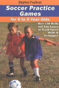 Cover: Soccer Practice Games for 6 to 9 Year Olds - Reedswain Incorporated