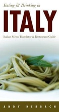 Cover: Eating and Drinking in Italy - Open Road Publishing