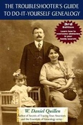 Cover: The Troubleshooter's Guide to Do-It-Yourself Genealogy - Cold Spring Press