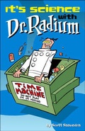 Cover: Dr. Radium Collection Volume 3: It's Science With Dr. Radium - Slave Labor Books