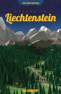 Cover: Escape to Liechtenstein - Journeyforth
