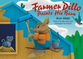 Cover: Farmer Dillo Paints His Barn - BJU Press
