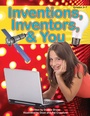 Cover: Inventions, Inventors, & You - Prufrock Press