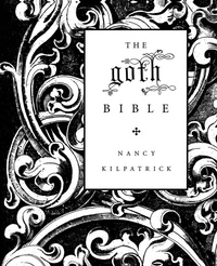 Enlarge image Cover: The Goth Bible - St Martin's Press