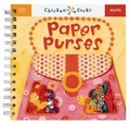 Cover: Make Your Own Paper Purses - Klutz Press Inc