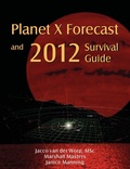 Cover: Planet X Forecast and 2012 Survival Guide - Your Own World Books