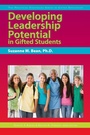 Cover: Developing Leadership Potential in Gifted Students - Prufrock Press