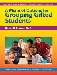 Enlarge image Cover: Menu of Options for Grouping Gifted Students - Prufrock Press