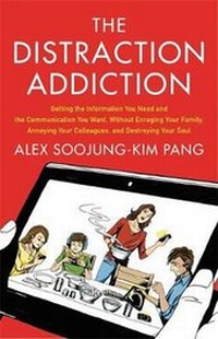 Enlarge image Cover: The Distraction Addiction - Little, Brown & Company