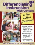 Cover: Differentiating Instruction with Centers in the Gifted Classroom - Sourcebooks