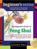 Cover: The Beginner's Guide to Feng Shui - Sounds True Inc