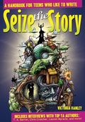 Cover: Seize the Story - Prufrock Press