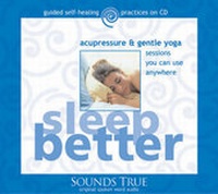 Abbildung von: Sleep Better - Sounds True Inc
