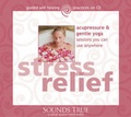 Cover: Stress Relief - Sounds True Inc