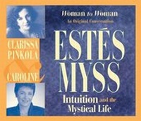 Enlarge image Cover: Intuitiona and the Mystical Life - Sounds True Inc