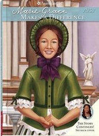 Enlarge image Cover: Marie-Grace Makes a Difference - American Girl Publishing Inc